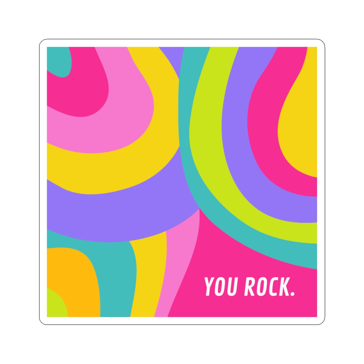 Colorful You Rock Kiss-Cut Sticker