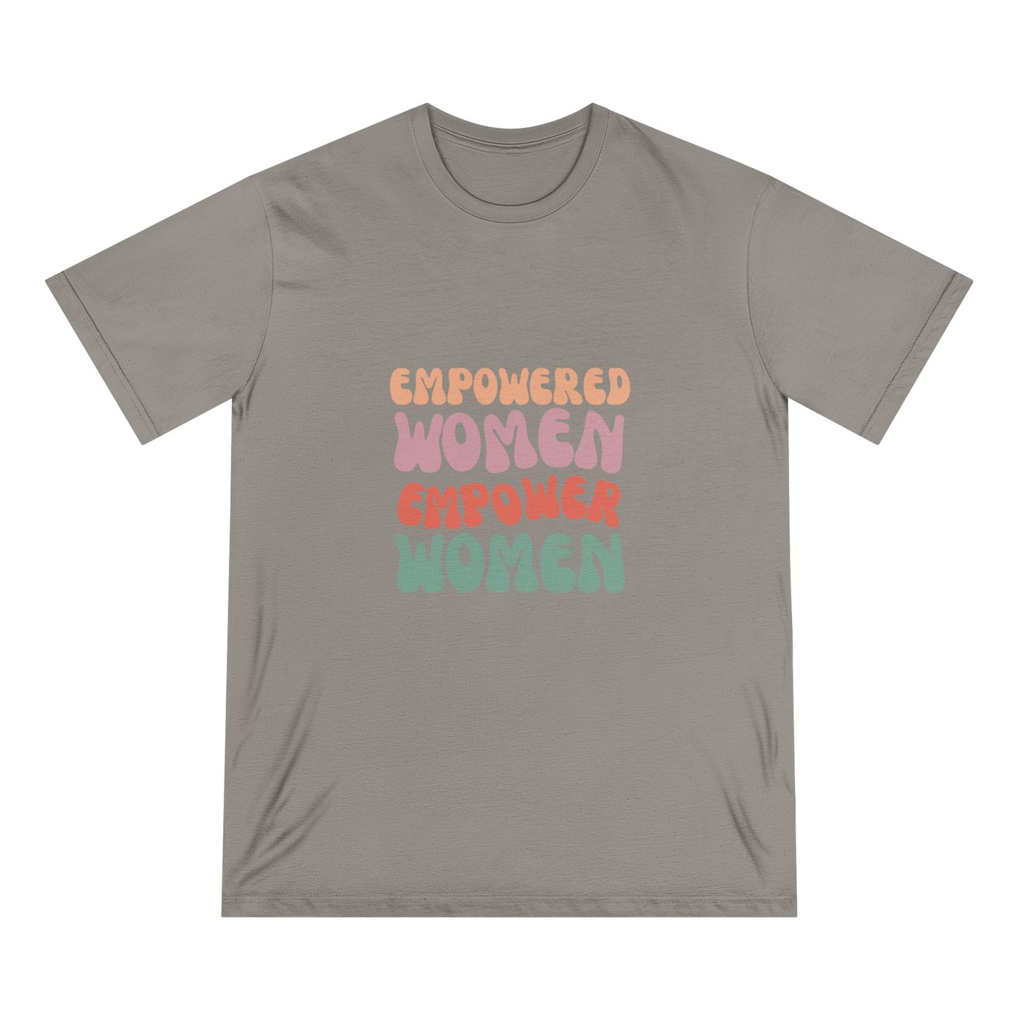 Empowered Women T-Shirt | 100% Organic Cotton Staple Tee