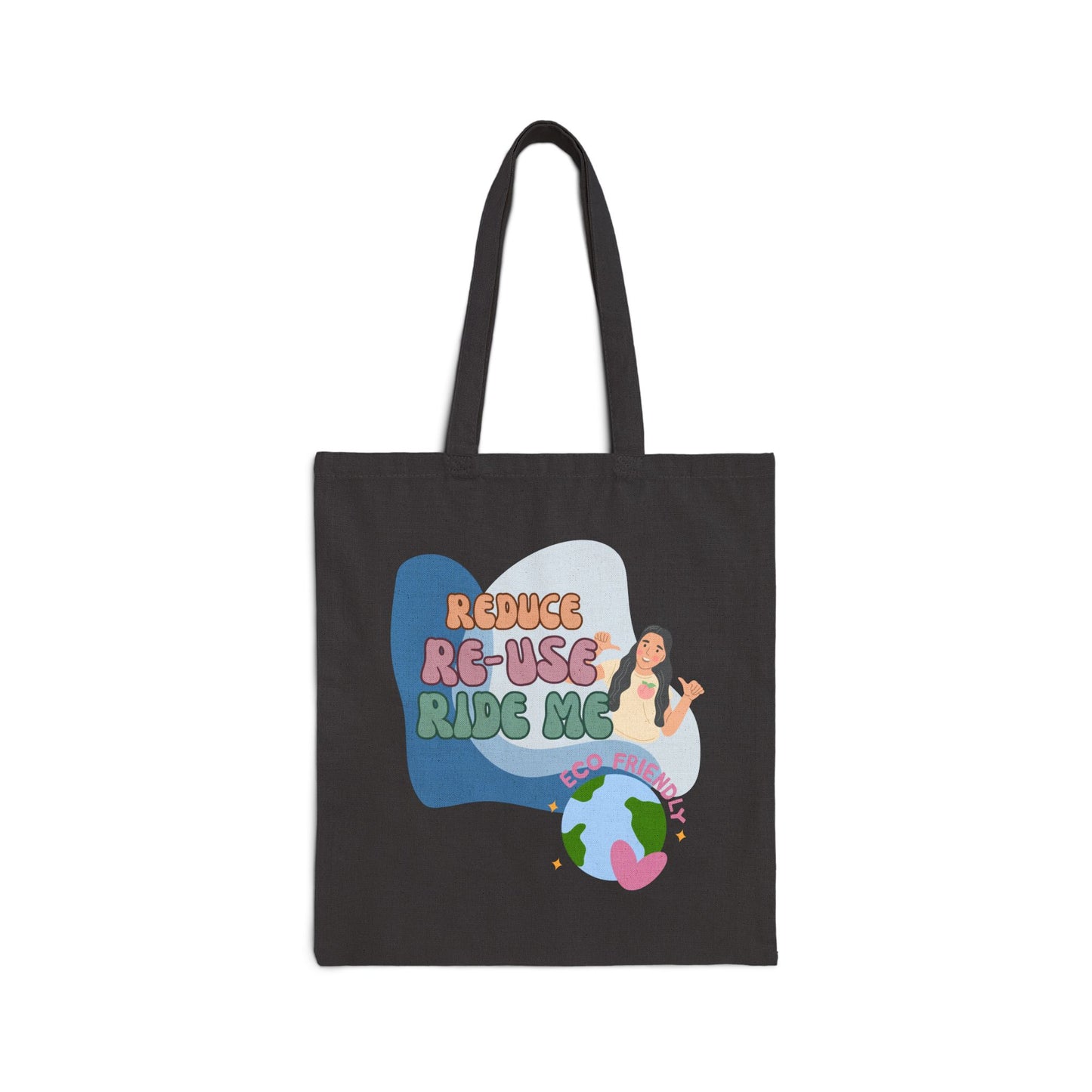 Reduce Re-Use Ride Me- 100% Cotton Eco-Friendly Tote Bag