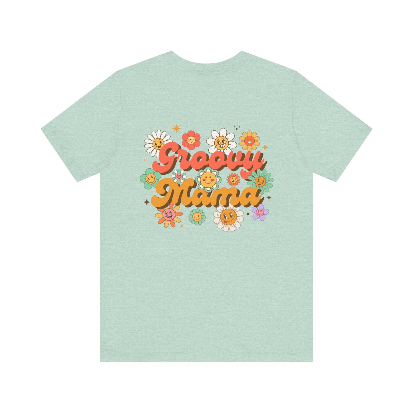 Unisex Jersey Short Sleeve Tee — Groovy Mama