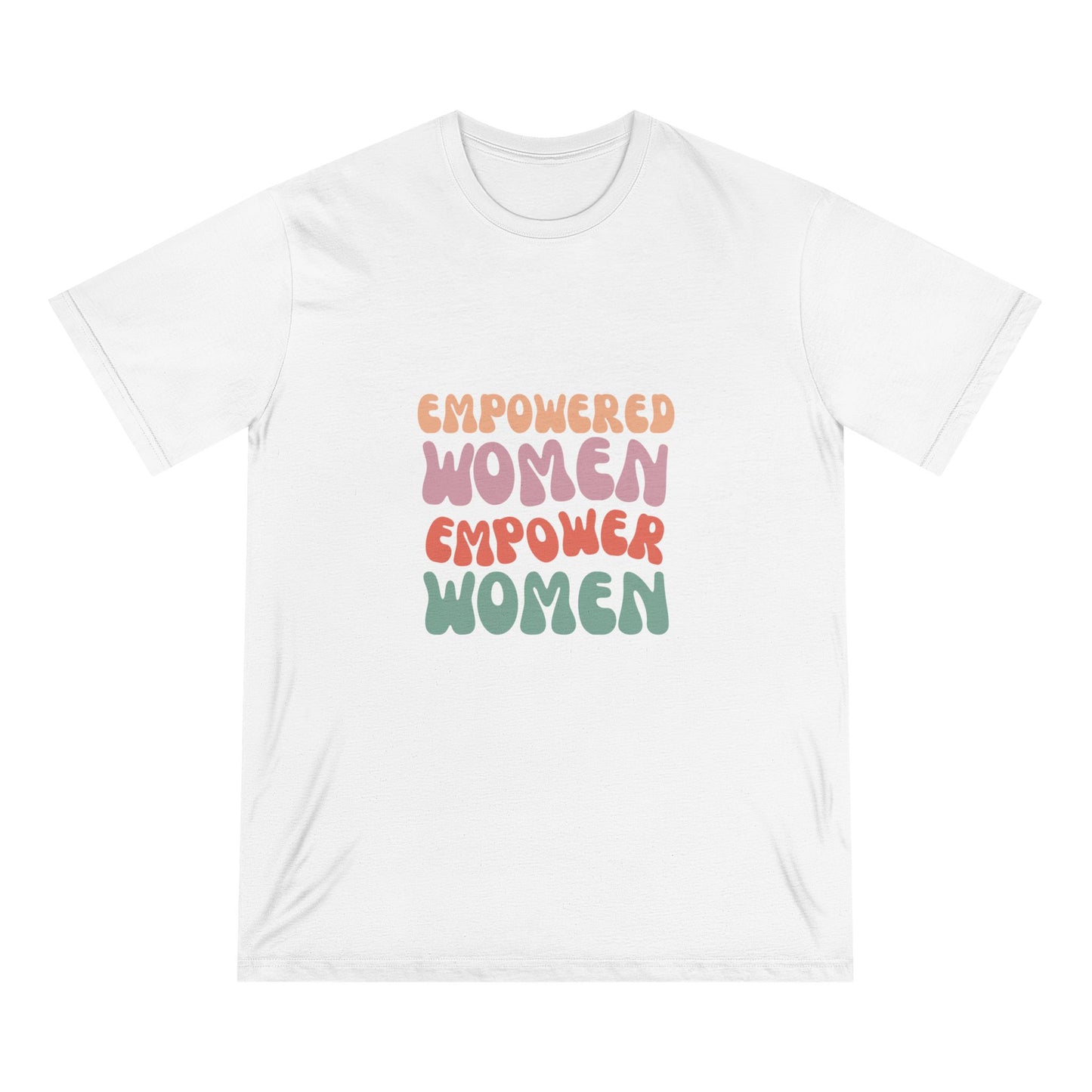 Empowered Women T-Shirt | 100% Organic Cotton Staple Tee
